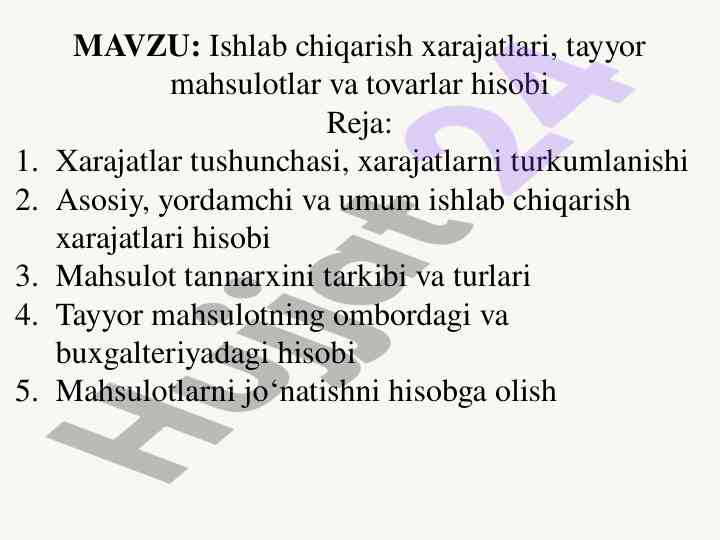 Ishlab chiqarish xarajatlari hisobi va turlarini tahlil