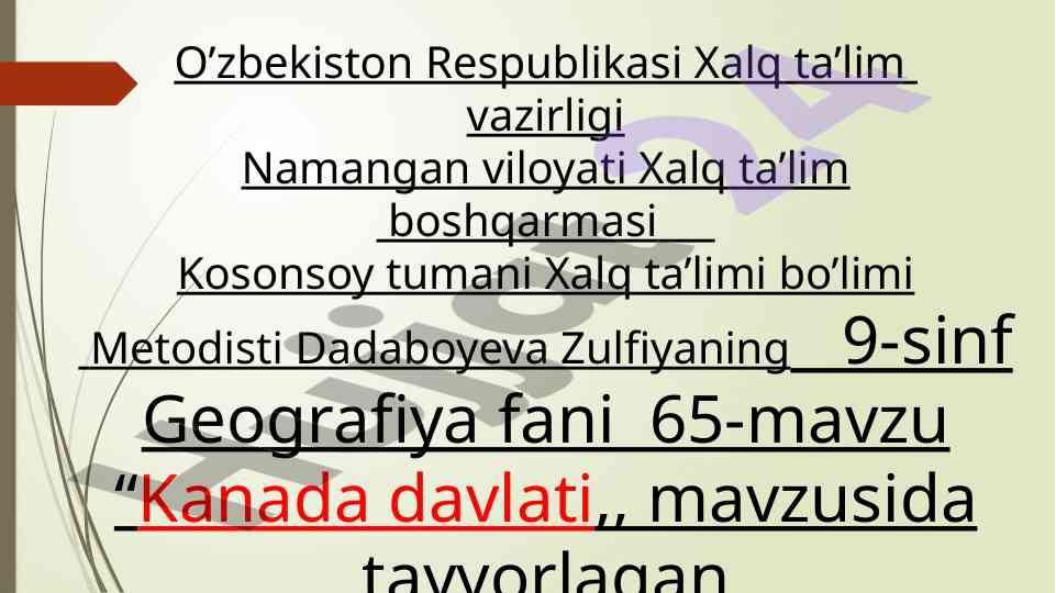 Kanada davlati: geografiya fani 65-mavzu taqdimoti