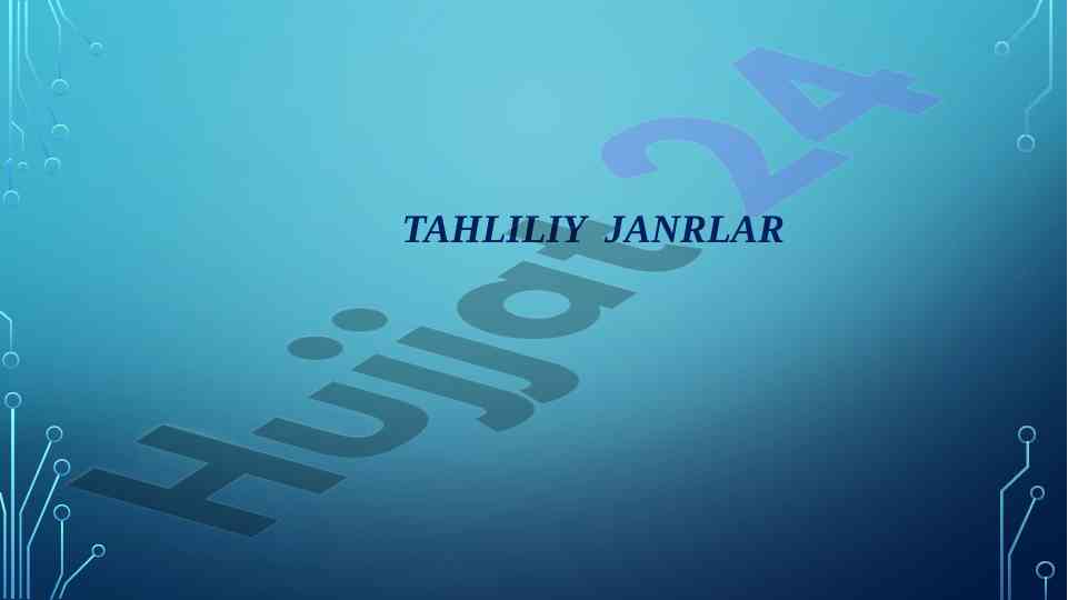 Tahliliy janrlar va ularning rolini o‘rganish