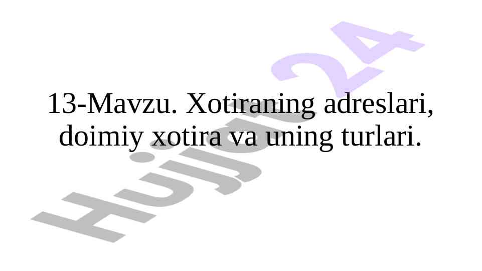 Xotira turlari va axborot saqlash usullari