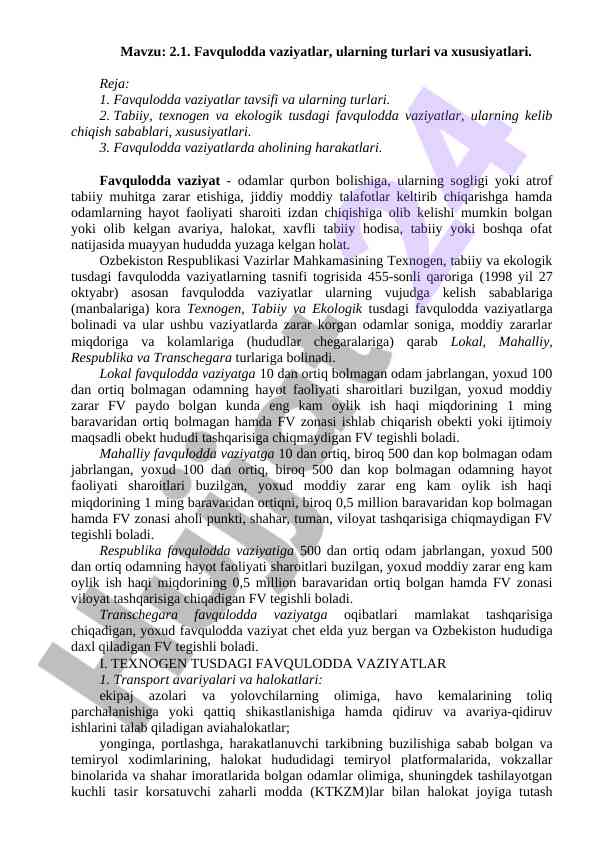 Favqulodda vaziyatlar turlari va xususiyatlari