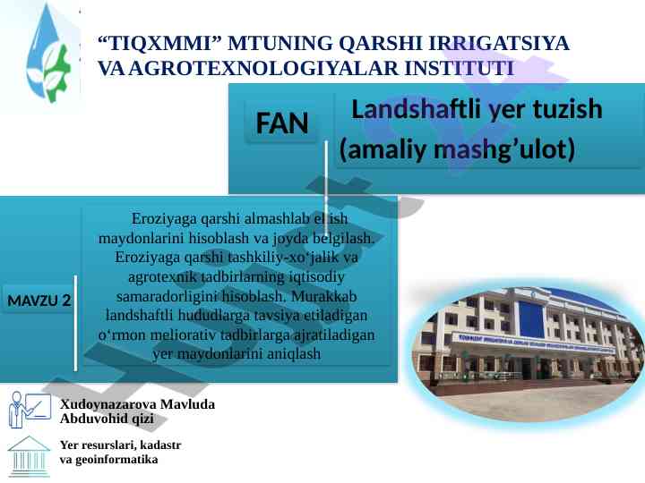 Eroziyaga qarshi tashkiliy-xo‘jalik tadbirlarini hisoblash