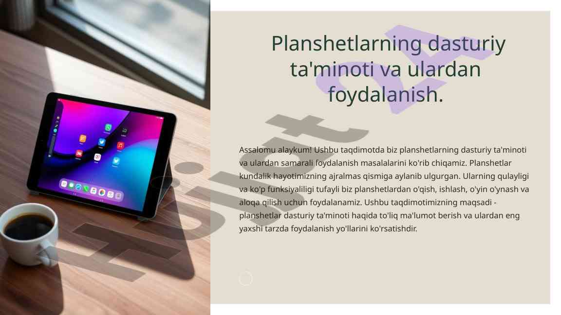 Planshetlarning dasturiy ta'minoti va foydalanish