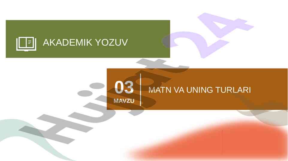Akademik yoziq matn va uning turlari