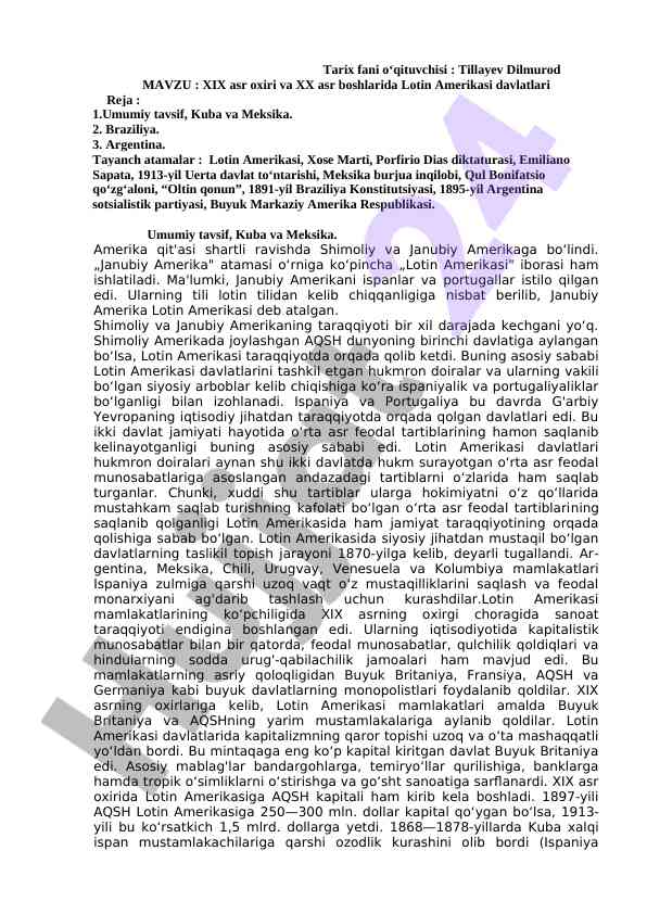 Xix asr oxiri va xx asr boshlarida lotin amerikasi