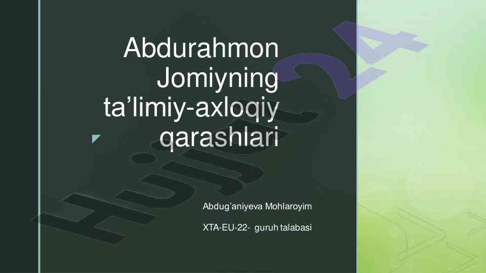 Abdurahmon jomiyning ta’limiy-axloqiy qarashlari