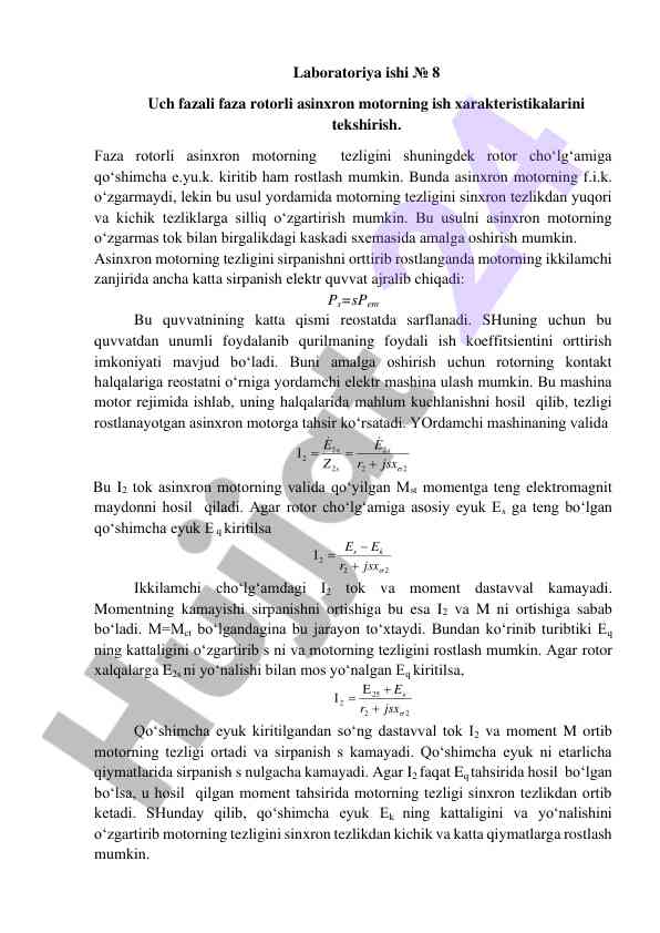Faza rotorli asinxron motorning ish xarakteristikasi