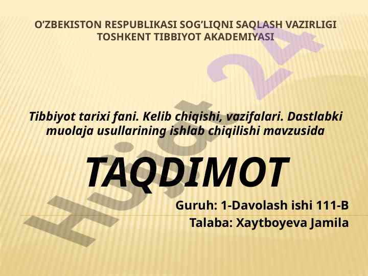 Tibbiyot tarixi fani kelib chiqishi va vazifalari
