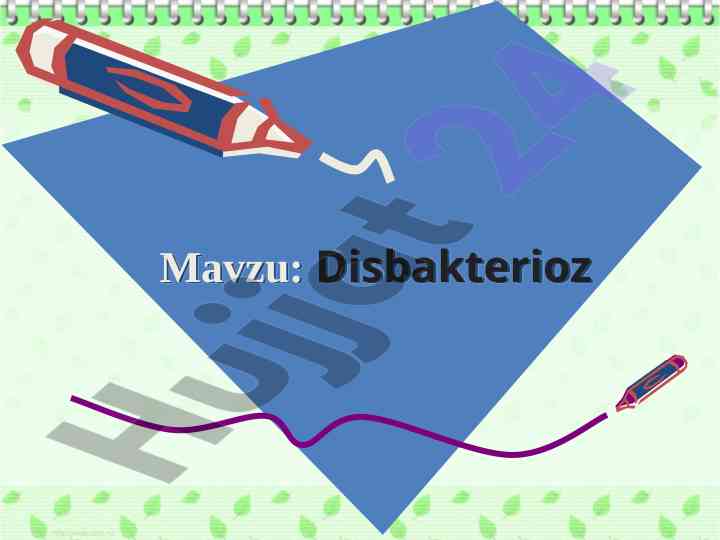 Disbakterioz haqida umumiy tushuncha va patologiya
