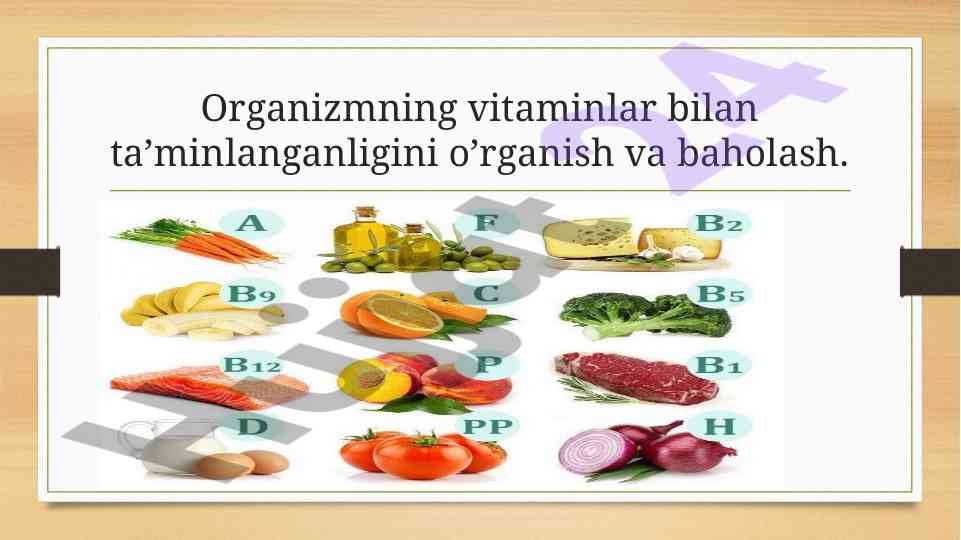 Vitaminlar bilan ta’minlanganlikni o’rganish va baholash