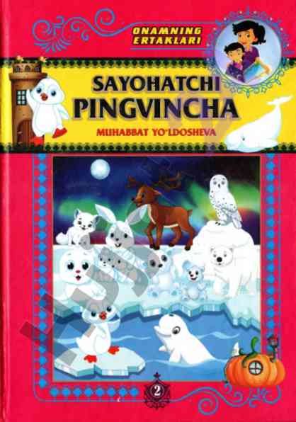 Sayohatchi pingvincha: ertaklar