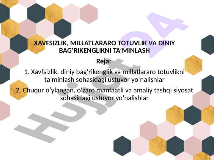 Xavfsizlik va millatlararo totuvlikni ta’minlash
