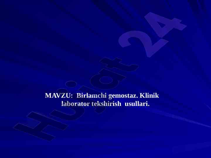 Birlamchi gemostaz klinik laborator tekshirish usullari