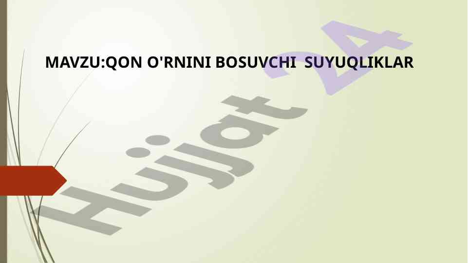 Qon o'rnini bosuvchi suyuqliklar tasnifi va tahlili