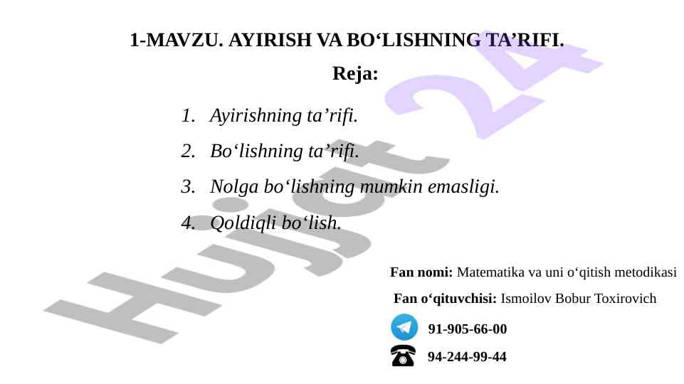 Ayirish va bo‘lishning ta’riflari va xossalari