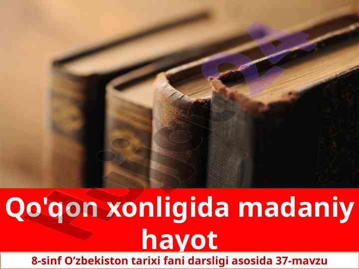 Qo'qon xonligida madaniy hayot 8-sinf darsligi