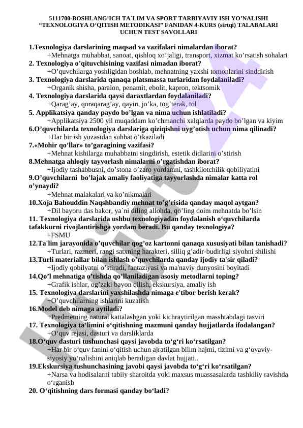 Texnologiya o‘qitish metodikasi test savollari