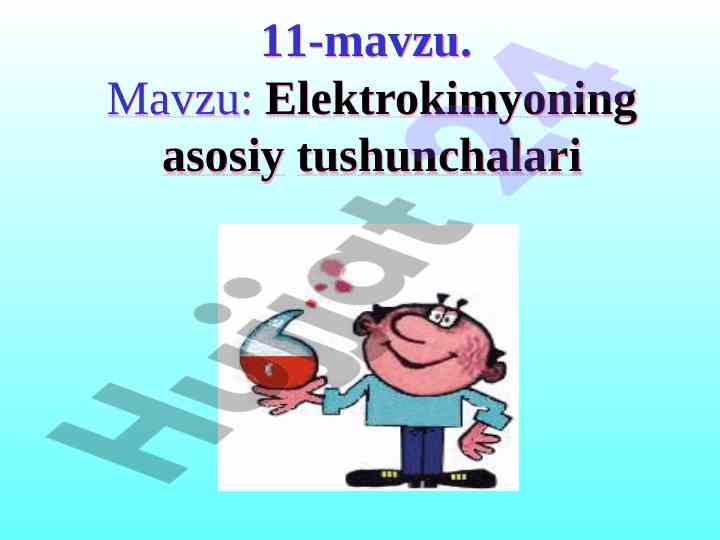 Elektrokimyoning asosiy tushunchalari mavzusi