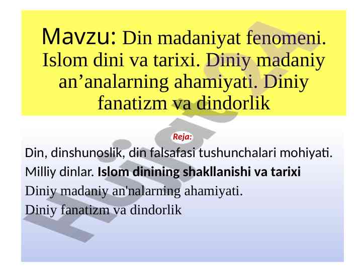 Din madaniyat fenomeni islom dinining tarixi