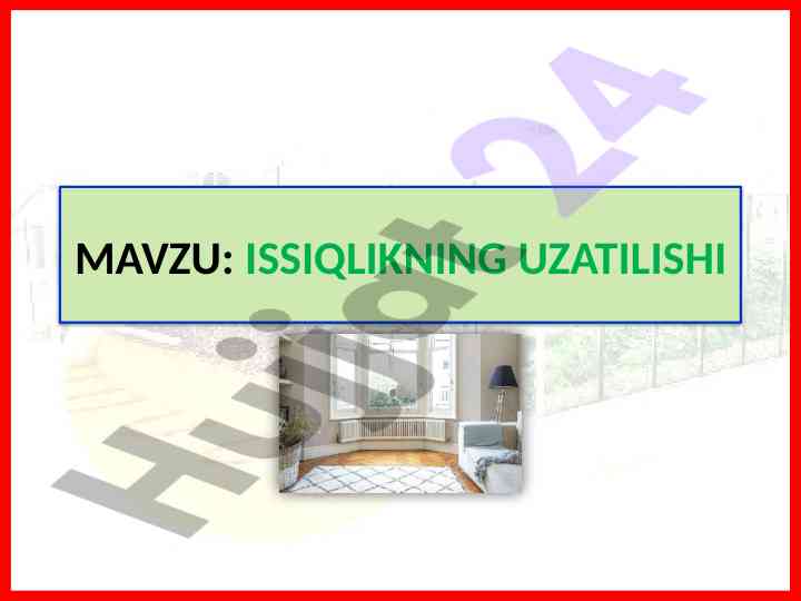 Issiqlik o‘tkazuvchanligi haqida fikrlar