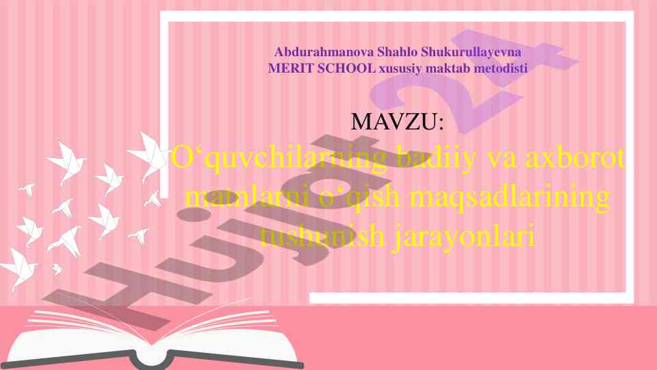 O‘qish savodxonligining maqsadlari va tushunish jarayonlari