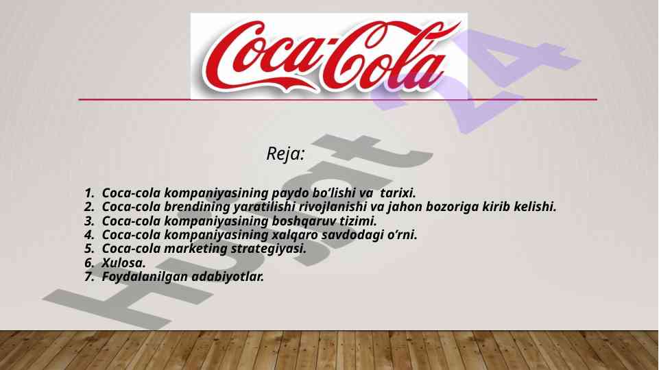 Coca-cola kompaniyasining tarixi va marketing strategiyasi
