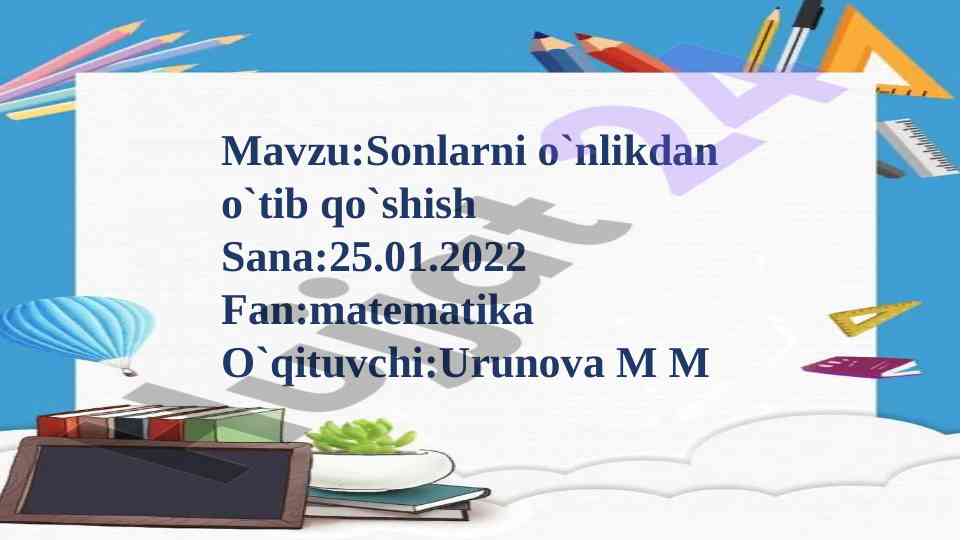 Sonlarni o`nlikdan o`tib qo`shish mavzusi