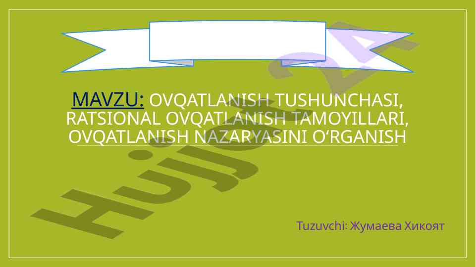 Ovqatlanish tushunchasi va ratsional tamoyillari