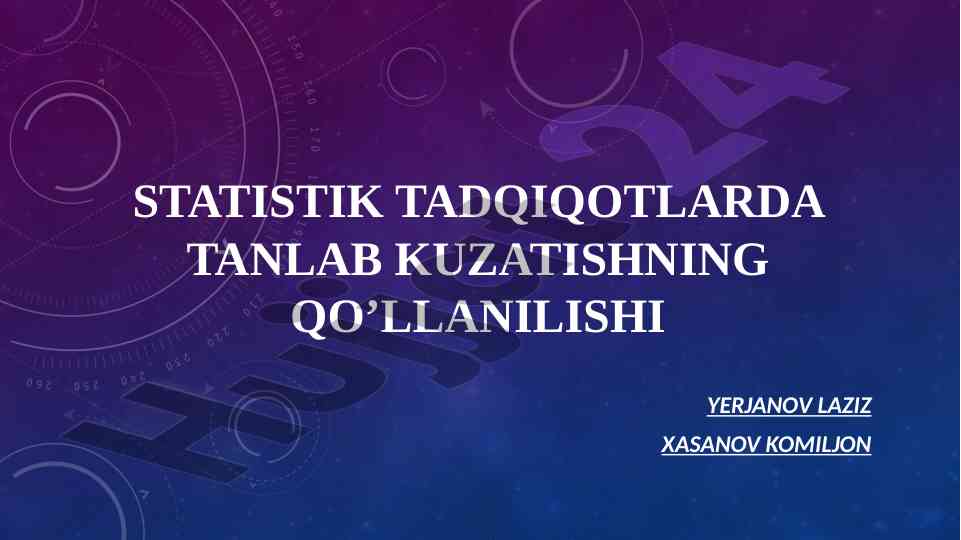 Statistik tadqiqotlarda tanlab kuzatishning qo’llanilishi