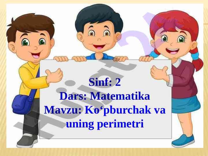 Ko‘pburchaklar va ularning perimetri mavzusi