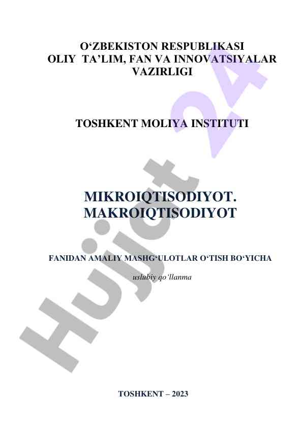 Mikroiqtisodiyot va makroiqtisodiyot uslubiy qo‘llanma