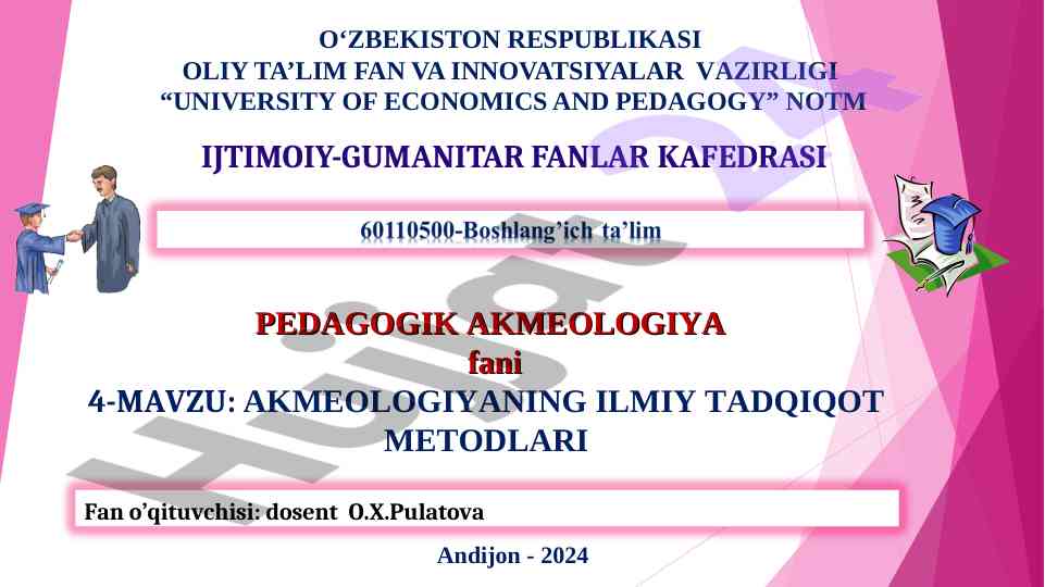 Akmeologiyaning ilmiy tadqiqot metodlari