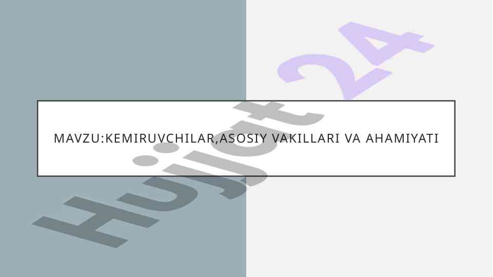 Kemiruvchilar Asosiy Vakillari Va Ahamiyati