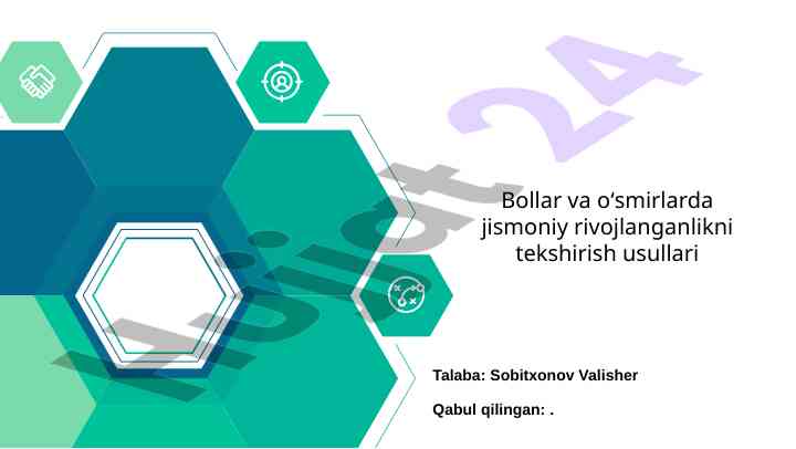 Bolalar va o'smirlarda jismoniy rivojlantirish usullari
