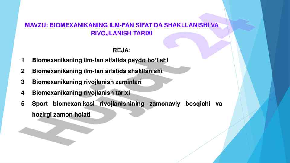 Biomexanikaning ilm-fan sifatida rivojlanishi