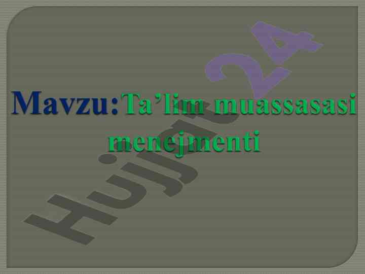 Ta’lim muassasasi menejmenti haqida tushuncha