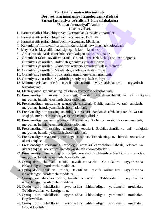 Sanoat farmatsiyasi fanidan 1-on savollari