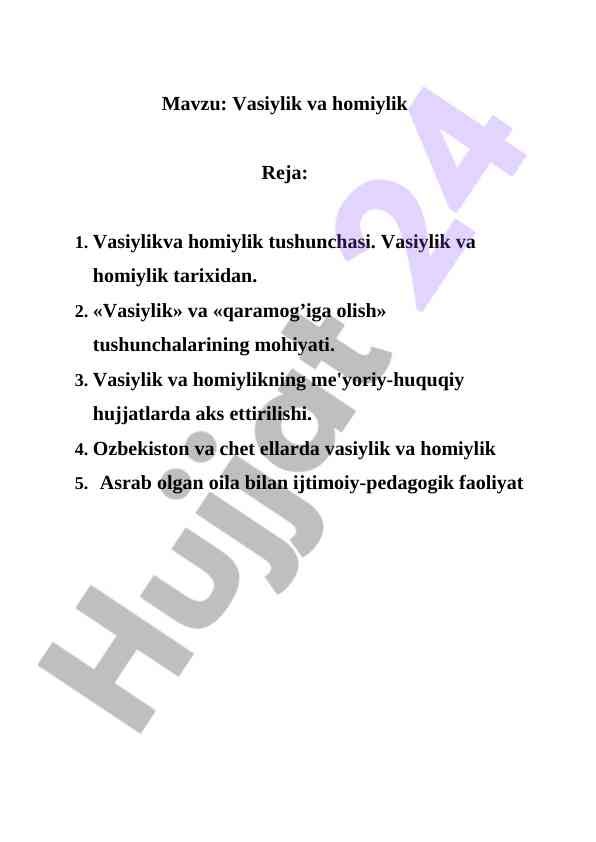 Vasiylik va homiylik tushunchalari asoslari
