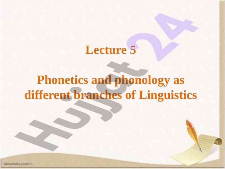 Phonetics and phonology in linguistics studies