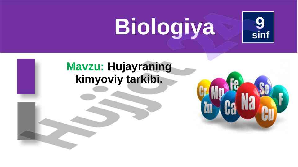 Hujayraning kimyoviy tarkibi va evolyutsiyasi