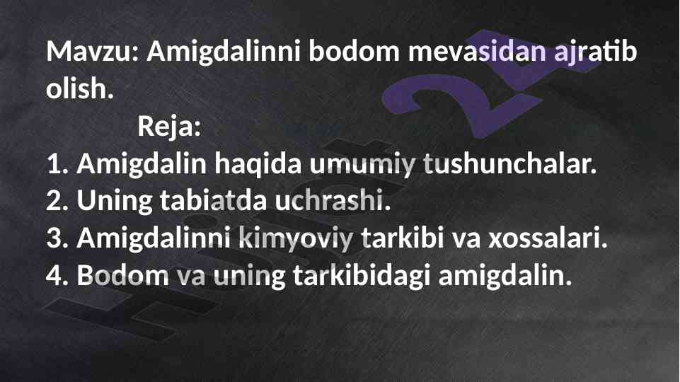 Amigdalinning bodom mevasidan ajratib olish tahlili
