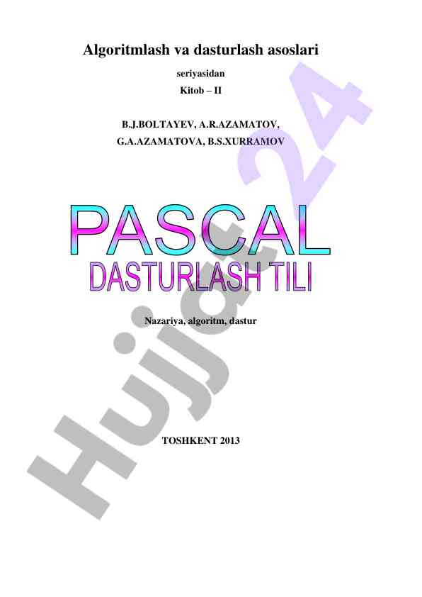 Pascal dasturlash tilida dastur tuzishni o‘rganish