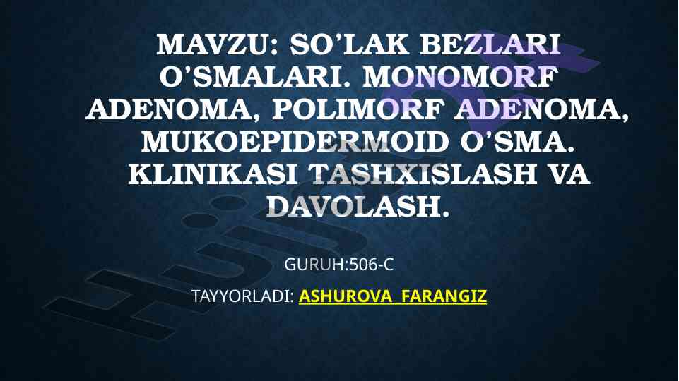 So'lak bezlari o'smalariga doir moliya ma'lumotlari