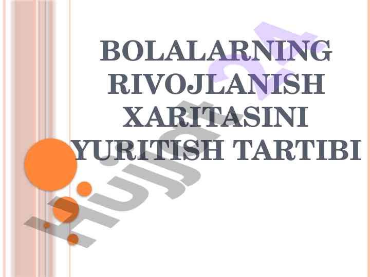 Bolalarning rivojlanish xaritasini yuritish tartibi