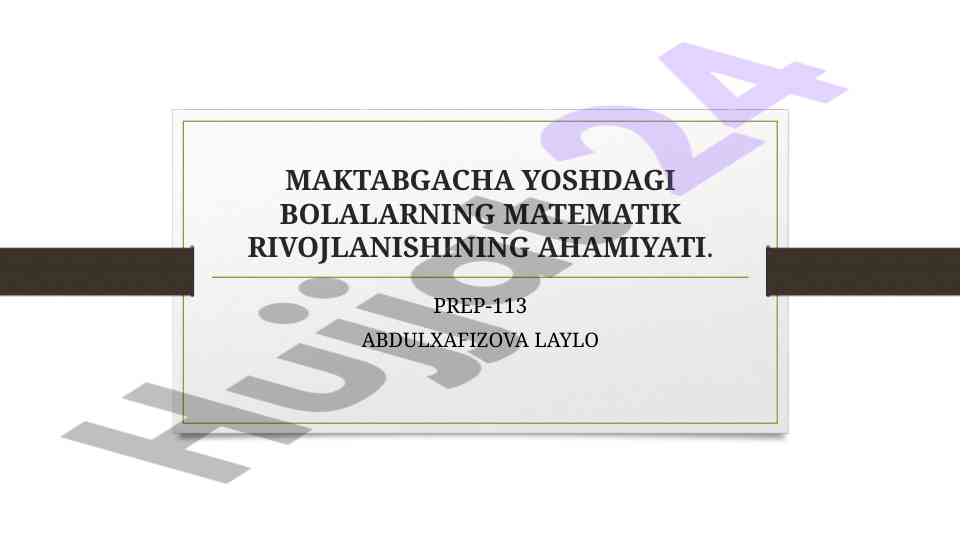 Maktabgacha yoshdagi bolalarning matematik rivojlanishi