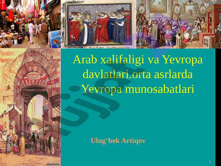 Arab xalifaligi va yevropa davlatlari tarixi