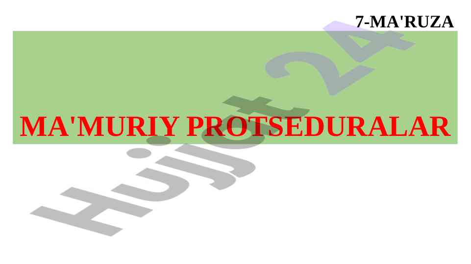 Ma'muriy protseduralar asoslari va nazariyasi