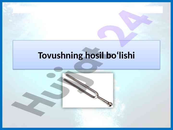 Tovush hosil bo‘lishi amaliy ish