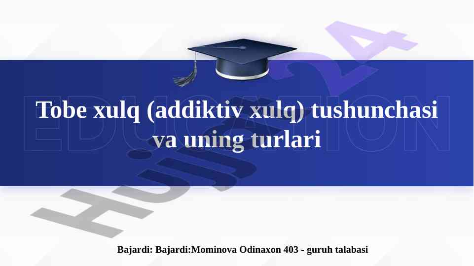 Tobe xulq va addiktiv xulqlarning turlari