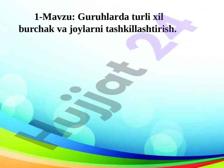 Guruhlarda burchak va joylarni tashkillashtirish